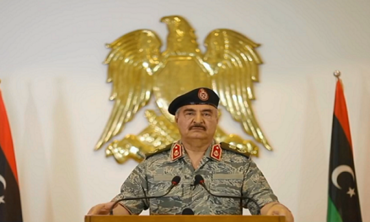 بالفيديو .. حفتر يعلن النفير العام لمواجهة أى قوات تركية  ترسل إلى ليبيا